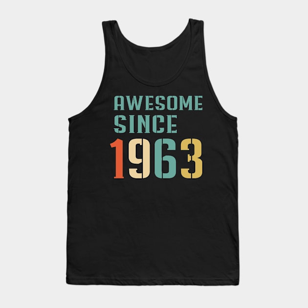 Awesome Since 1963 Tank Top by Adikka